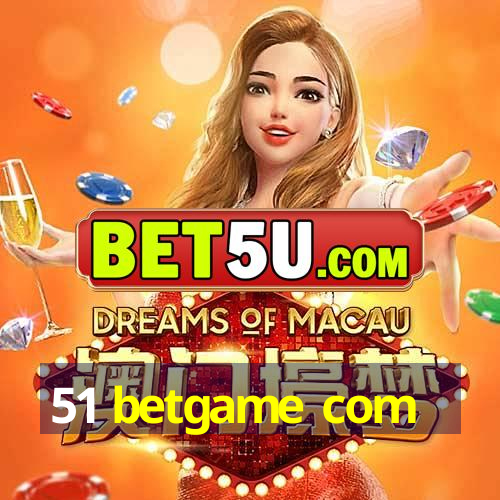 51 betgame com